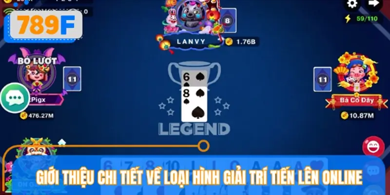 Giới thiệu chi tiết về loại hình giải trí Tiến Lên online Giới thiệu chi tiết về loại hình giải trí Tiến Lên online