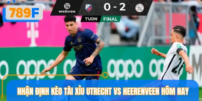 Nhận định kèo tài xỉu Utrecht vs Heerenveen hôm nay