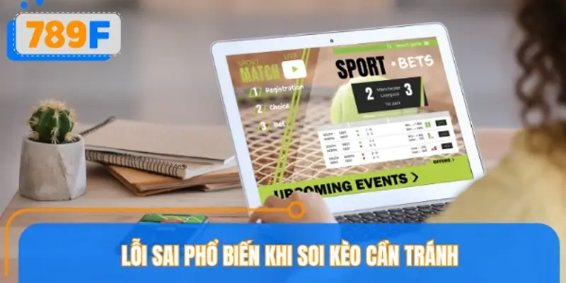 Những lỗi thường gặp khi áp dụng thủ thuật cá cược