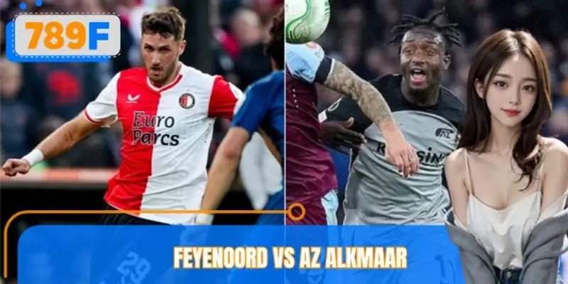 Soi Kèo Feyenoord Vs Az Alkmaar Theo Dữ Liệu Thống Kê