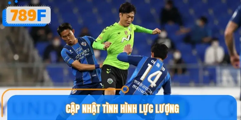 Thông tin lực lượng Jeonbuk Hyundai Motors vs Ulsan Hyundai Thông tin lực lượng Jeonbuk Hyundai Motors vs Ulsan Hyundai