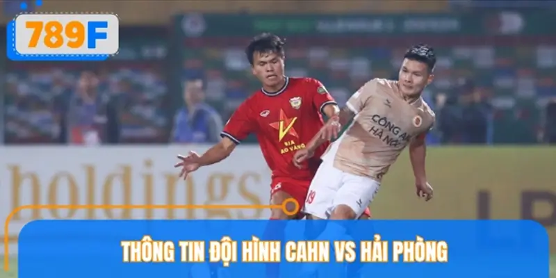 Thông tin lực lượng và đội hình dự kiến mới nhất trước giờ