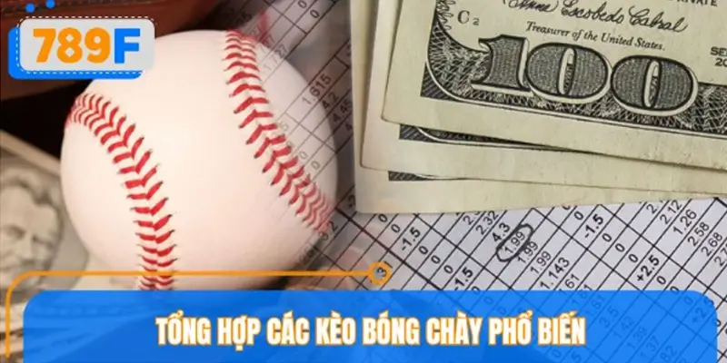 Tổng hợp các kèo bóng chày phổ biến